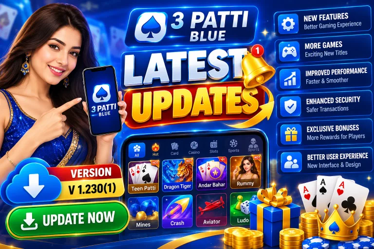 3 Patti Blue Latest Updates 2026